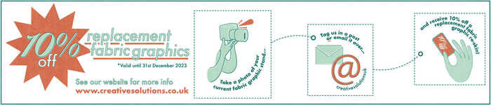 10% OFF Replacement Fabric Graphics At Creative Solutions