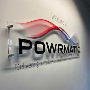 Compled Powrmatic Arylic Sign framed with vinyl text
